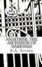Nightrise: The Ascension of Darkness