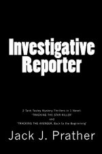Investigative Reporter: 'Tracking The Star Killer' and 'Tracking The Avenger: Back to the Beginning'.