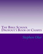 The Bible School Dropout's Book of Charts