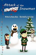 Attack of the Vampire Snowmen