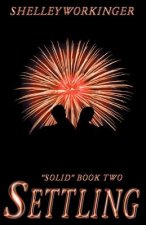 Settling: Solid, Book 2
