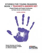 Stories for Young Readers, Book 1, Teacher's Answer Key: Global Edition