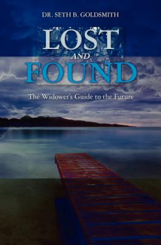 Lost and Found: The Widower's Guide to the Future