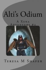 Alti's Odium: Xena & Gabrielle, Outside the Box Book Two
