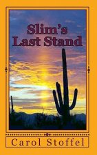Slim's Last Stand