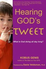 Hearing God's Tweet: What is God doing all day long?