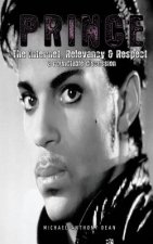 Prince: The Internet, Relevancy & Respect