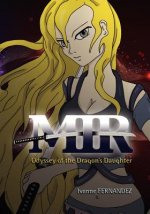 Mir: Odyssey of the Dragon's Daughter: Ilustrated Version