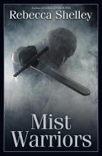 Mist Warriors