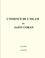 L'ESSENCE de L'ISLAM du SAINT CORAN