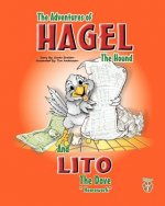 The Adventures of Hagel the Hound: and Lito the Dove 