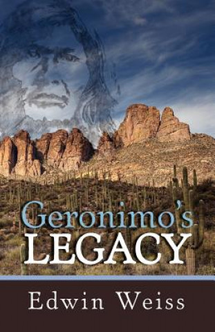Geronimo's Legacy