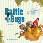 Battle with the Bugs