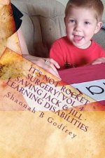 It's Not Rocket Surgery! Vol. 4: Saving Jack & Jill - Learning Disabilities