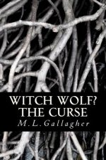 Witch Wolf? The Curse