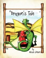 A Dragon's Tale