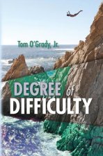 Degree of Difficulty: An Ian Connors Mystery