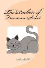 The Duchess of Freeman Street