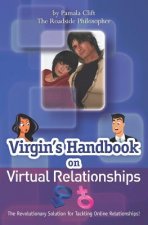 Virgin's Handbook on Virtual Relationships