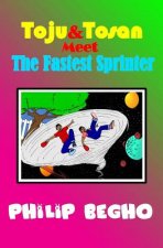 Toju & Tosan Meet the Fastest Sprinter: Bible Land Series