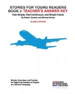 Stories for Young Readers, Book 2, Teacher's Answer Key: Global Edition