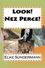 Look! Nez Perce!