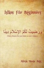 Islam for Beginners: What you wanted to ask but didn't