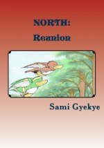 North: Reunion