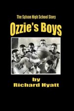 Ozzie's Boys: The Sylvan High School Story