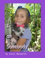 I am Somebody