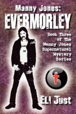 Manny Jones: 'Evermorley'