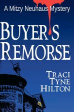 Buyer's Remorse: A Mitzy Neuhaus Mystery