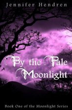 By The Pale Moonlight