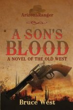 ArizonaRanger: A Son's Blood