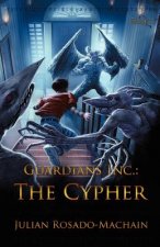 Guardians Inc.: The Cypher
