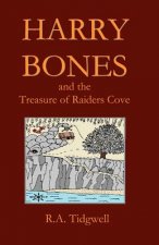 Harry Bones and the Treasure of Raiders Cove