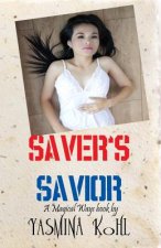 Saver's Savior: Magical Ways Series