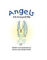 Angels All Around Me