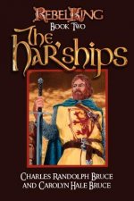 Rebel King: The Har'ships