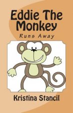 Eddie The Monkey: Running Away