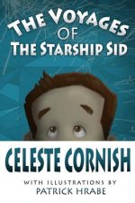 The Voyages of the Starship Sid