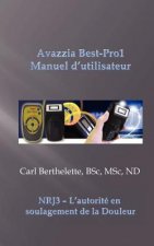 Avazzia Best-Pro1 Manuel d'Utilisateur: Traduction française par Énergie de la Science
