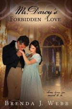 Mr. Darcy's Forbidden Love
