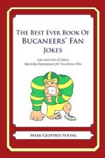 The Best Ever Book of Buccaneers' Fan Jokes: Lots and Lots of Jokes Specially Repurposed for You-Know-Who