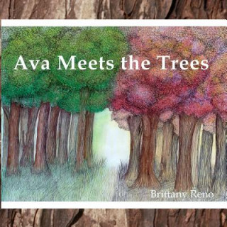 AVA MEETS THE TREES