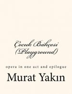 Çocuk Bahçesi (Playground)