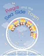 Regis and the seaside town