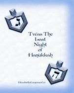 T'was The Last Night of Hanukkah