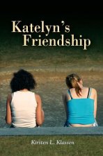 Katelyn's Friendship