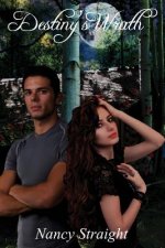 Destiny's Wrath: Destiny Series, Book 3